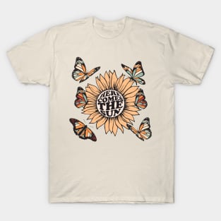 Here Comes The Sun T-Shirt